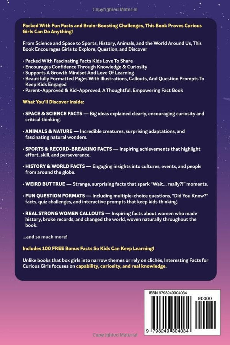 Super Interesting Facts for Curious Girls: 1000+ Mind-Blowing Facts About Animals, Science, Food, Inspiring Women, the World Around Us & More! (Gift Books for Kids)