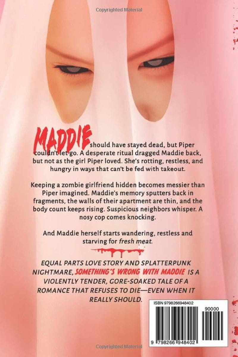 Something's Wrong With Maddie: A Sapphic Horror Novel