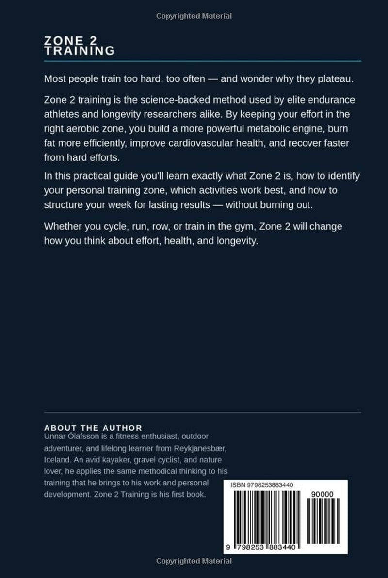 Zone 2 Training: The Practical Guide to Building Your Aerobic Engine, Improving Metabolic Health, and Training Smarter for Life (The Aerobic Engine Series)