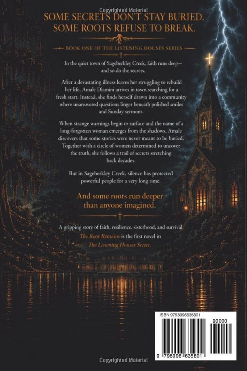 The Root Remains (The Listening Houses)