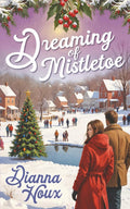 Dreaming of Mistletoe
