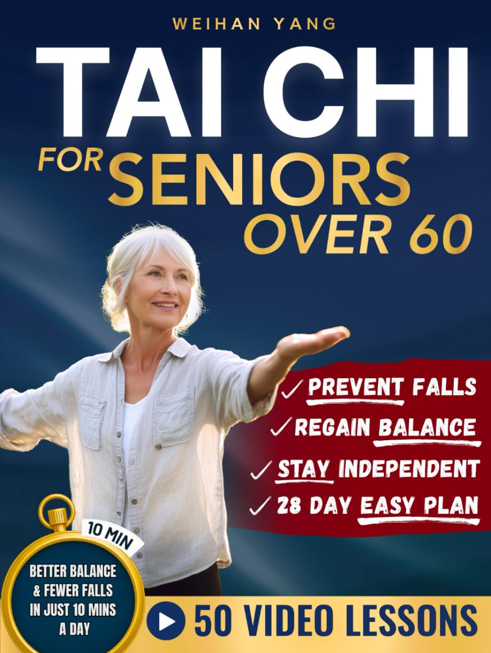 Tai Chi Made Easy For Seniors Over 60: Gentle 10 Minute Chair & Standing Exercises For Fall Prevention, Balance & Independence – Beginner Friendly, Large Print With Step-By-Step Pictures & 50+ Videos
