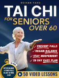 Tai Chi Made Easy For Seniors Over 60: Gentle 10 Minute Chair & Standing Exercises For Fall Prevention, Balance & Independence – Beginner Friendly, Large Print With Step-By-Step Pictures & 50+ Videos
