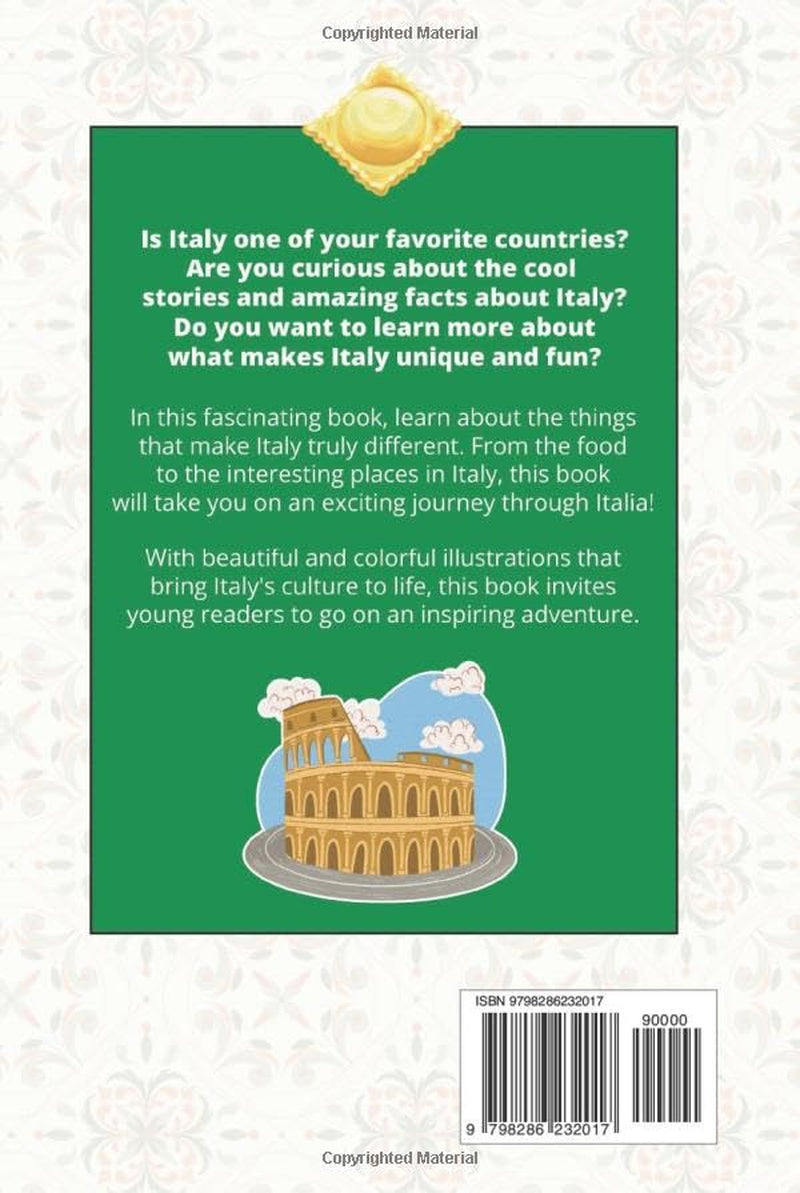 The Ultimate Italy Book For Kids And Teens: 100+ Fun And Educational Stories, Trivia Quizzes, And Fun Facts About Italy (Travel Books For Kids And Teens)