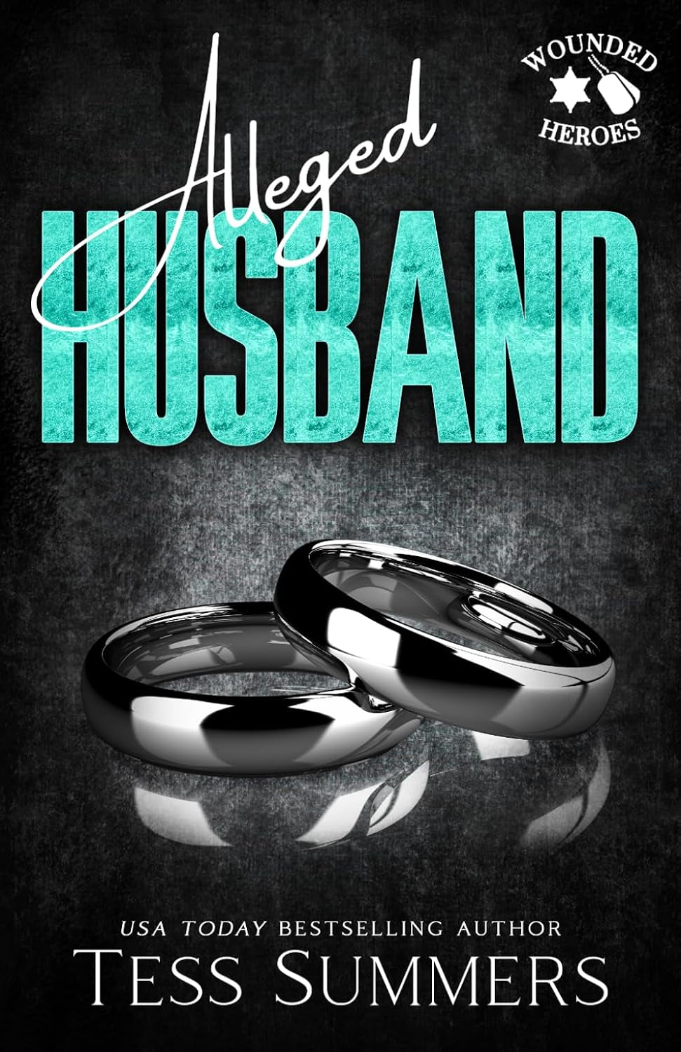 Alleged Husband: Wounded Heroes (Wounded Heroes Series)