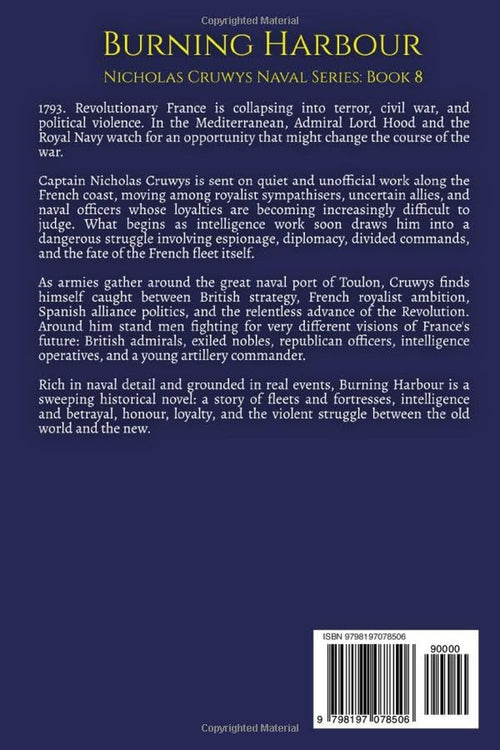 Burning Harbour: Book 8 of the Nicholas Cruwys Naval Series