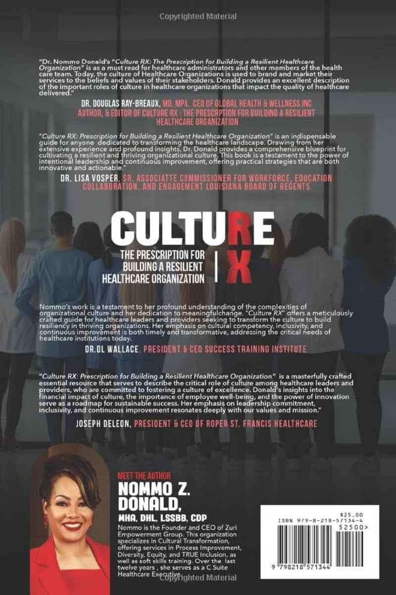 Culture RX: The Prescription for Building a Resilient Healthcare Organization