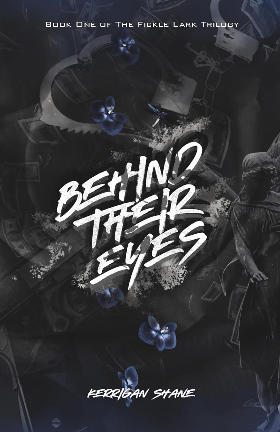 Behind Their Eyes (The Fickle Lark Trilogy)