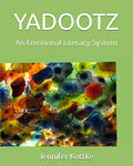 YADOOTZ: An Emotional Literacy System