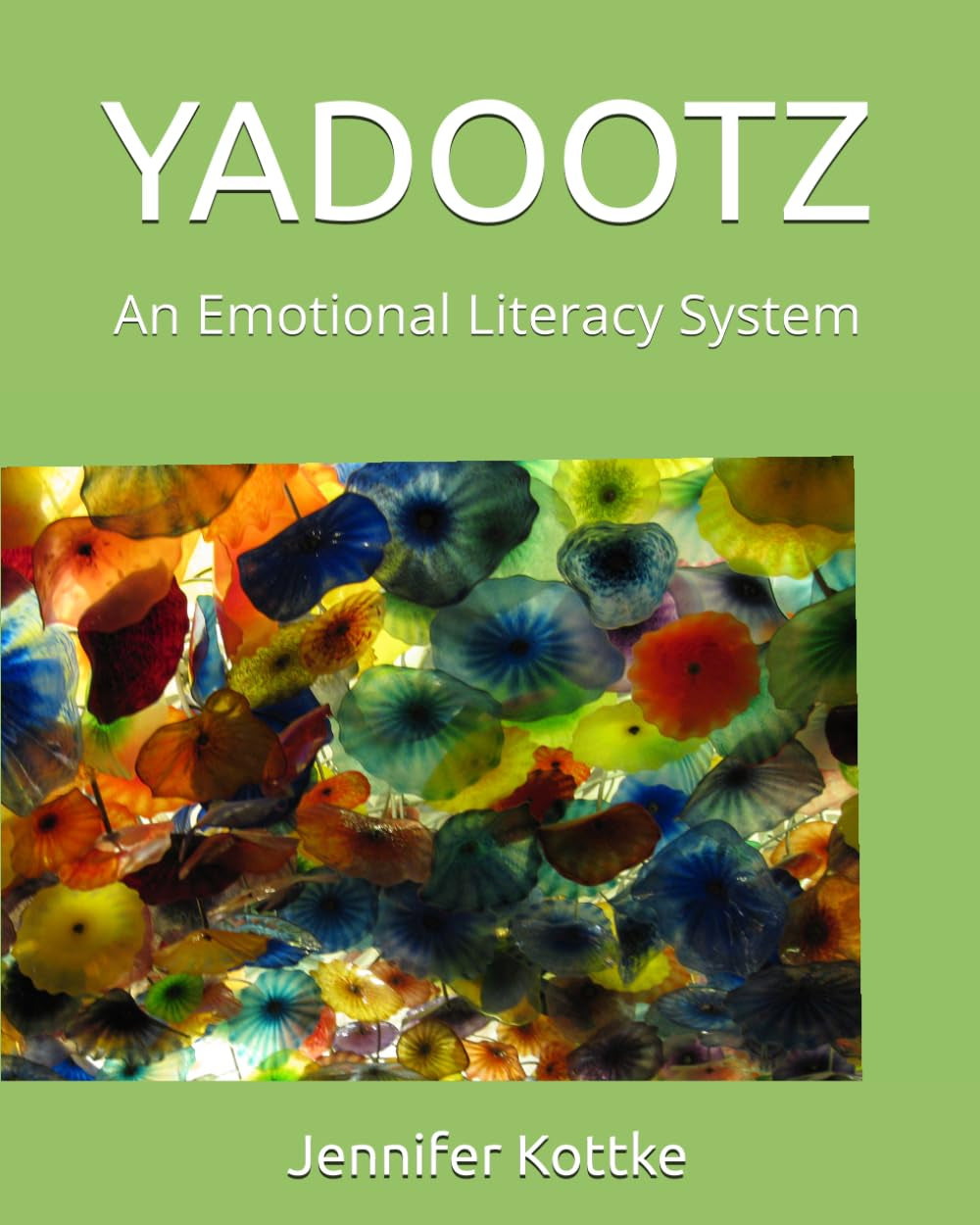 YADOOTZ: An Emotional Literacy System