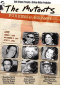 The Mutants: Forensic Report