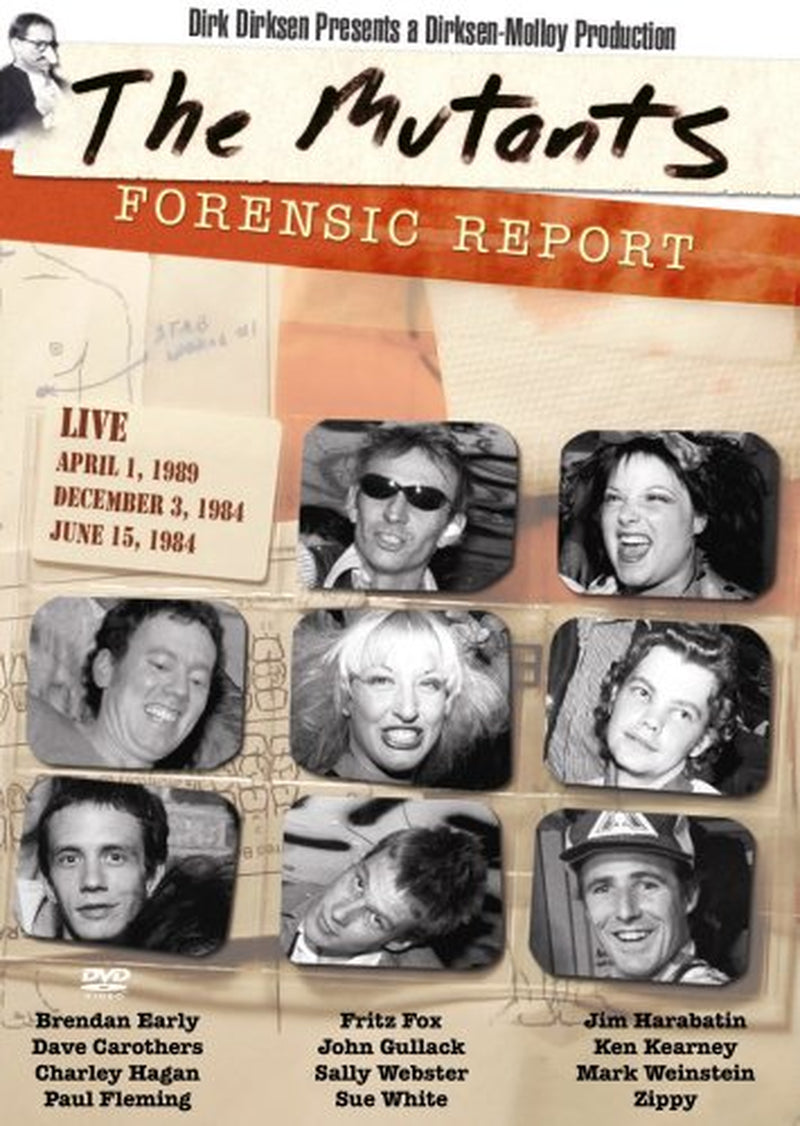 The Mutants: Forensic Report
