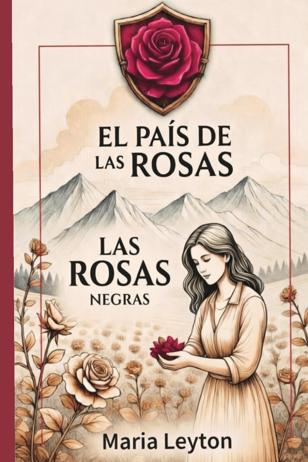 El País de las Rosas: Las Rosas Negras (Spanish Edition)