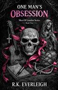 One Man's Obsession: An Addictive Stalker Romance; Men of London Series-Book Two