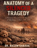 Anatomy of a Silenced Tragedy