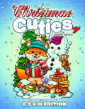 Christmas Cuties: 8.5 x 11" Edition Large Print Coloring Book featuring 31 Simple and Cute Illustrations to Celebrate Christmas!