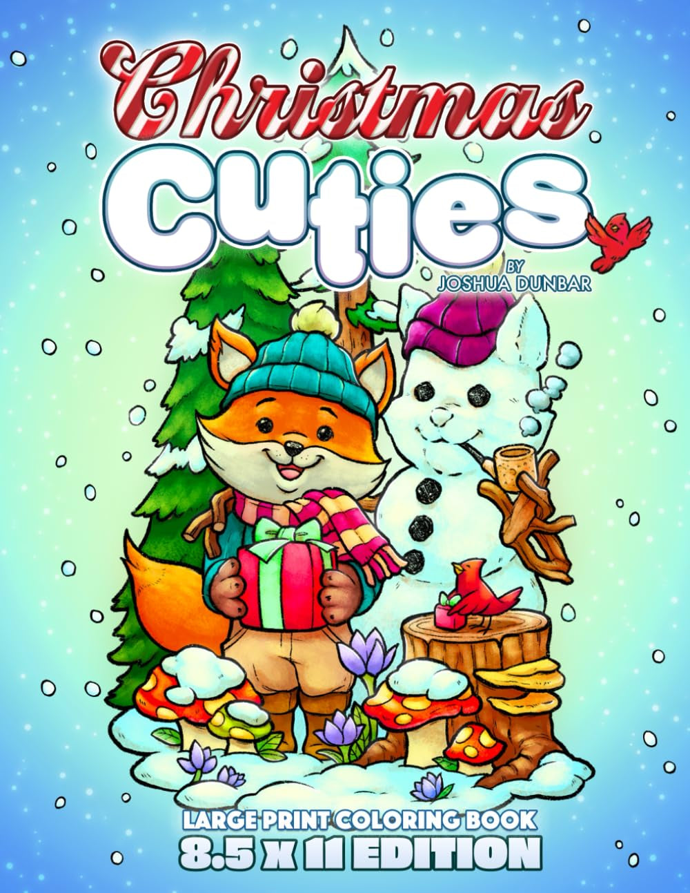 Christmas Cuties: 8.5 x 11" Edition Large Print Coloring Book featuring 31 Simple and Cute Illustrations to Celebrate Christmas!