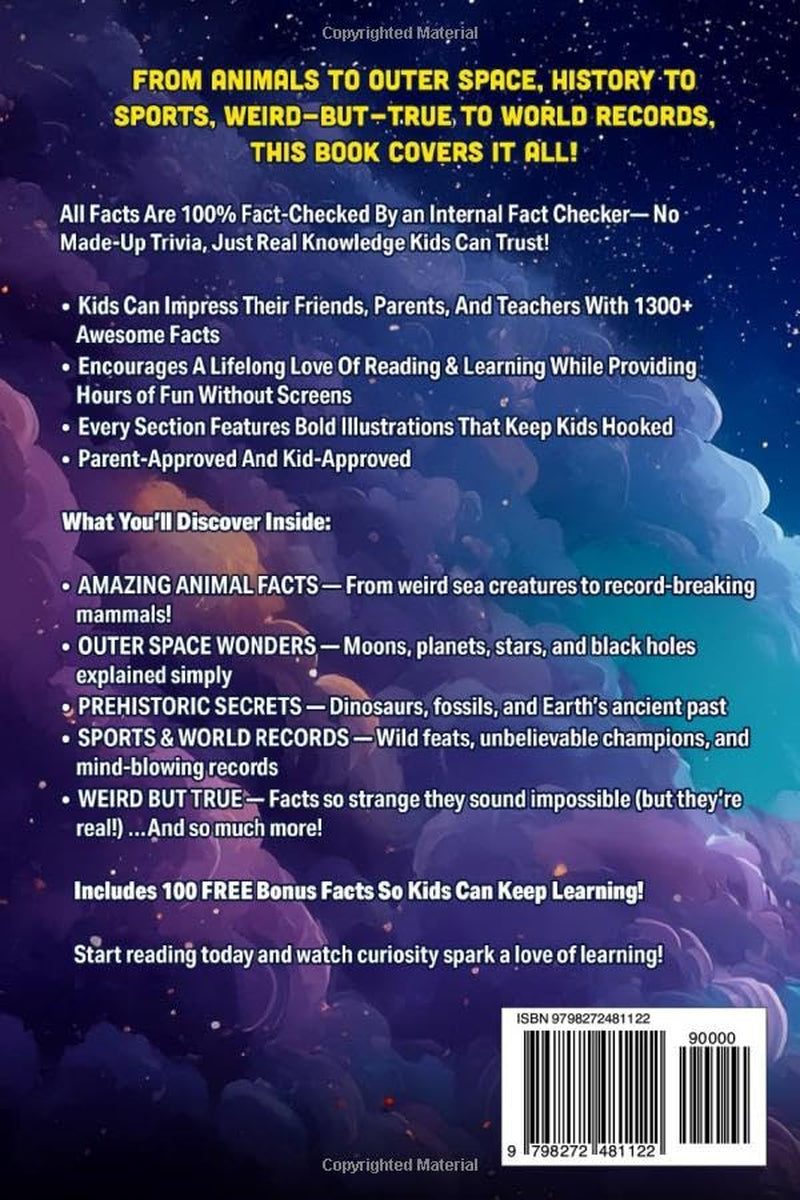 Super Interesting Facts for Curious Kids: 1301 Amazing Facts About Animals, Science, Space, History, and More! (Gift Books for Kids)