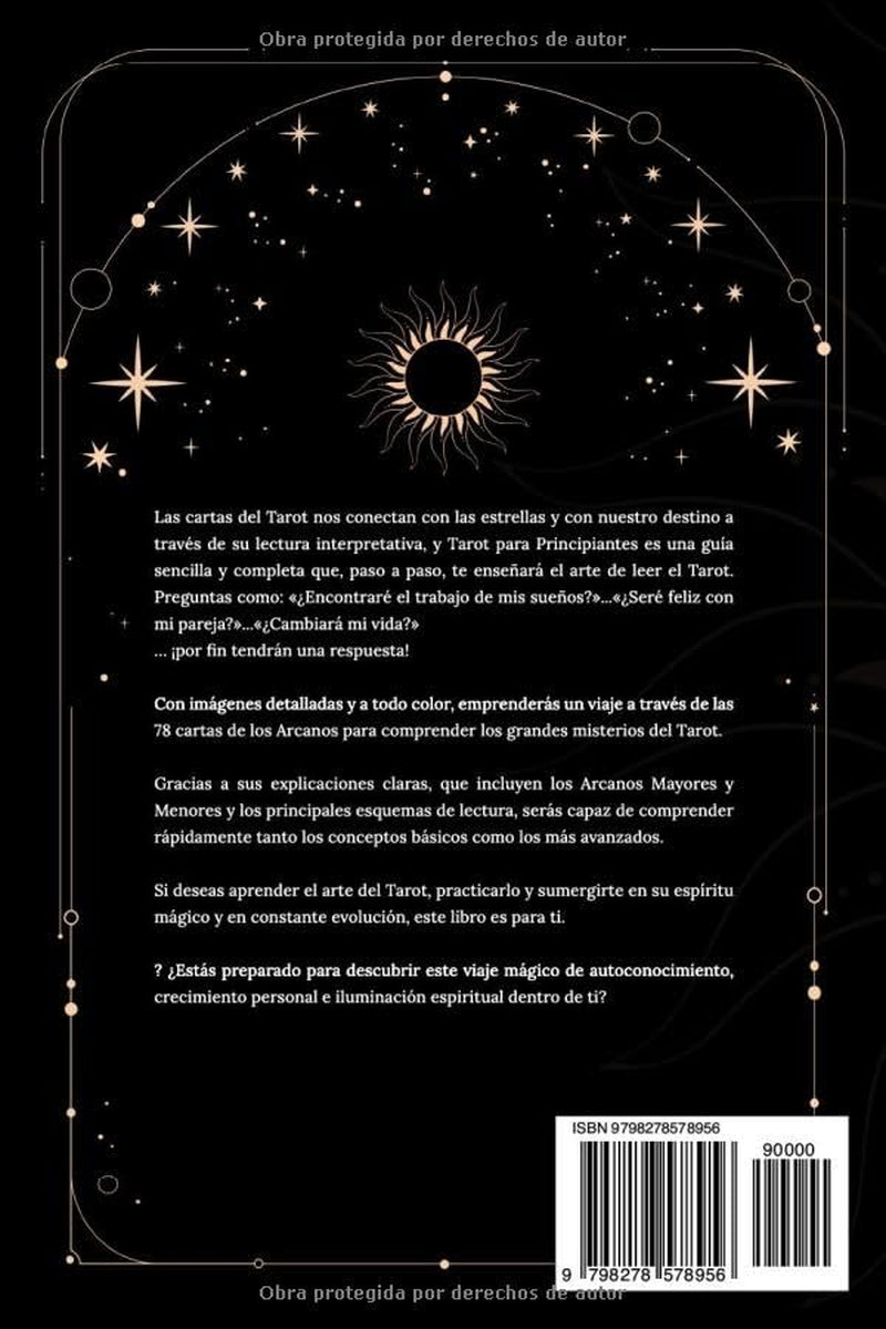 Tarot para Principiantes: Guía completa a todo color para aprender a leer el tarot, interpretar sus significados y realizar tiradas adivinatorias de ... intuitiva y espiritual (Spanish Edition)