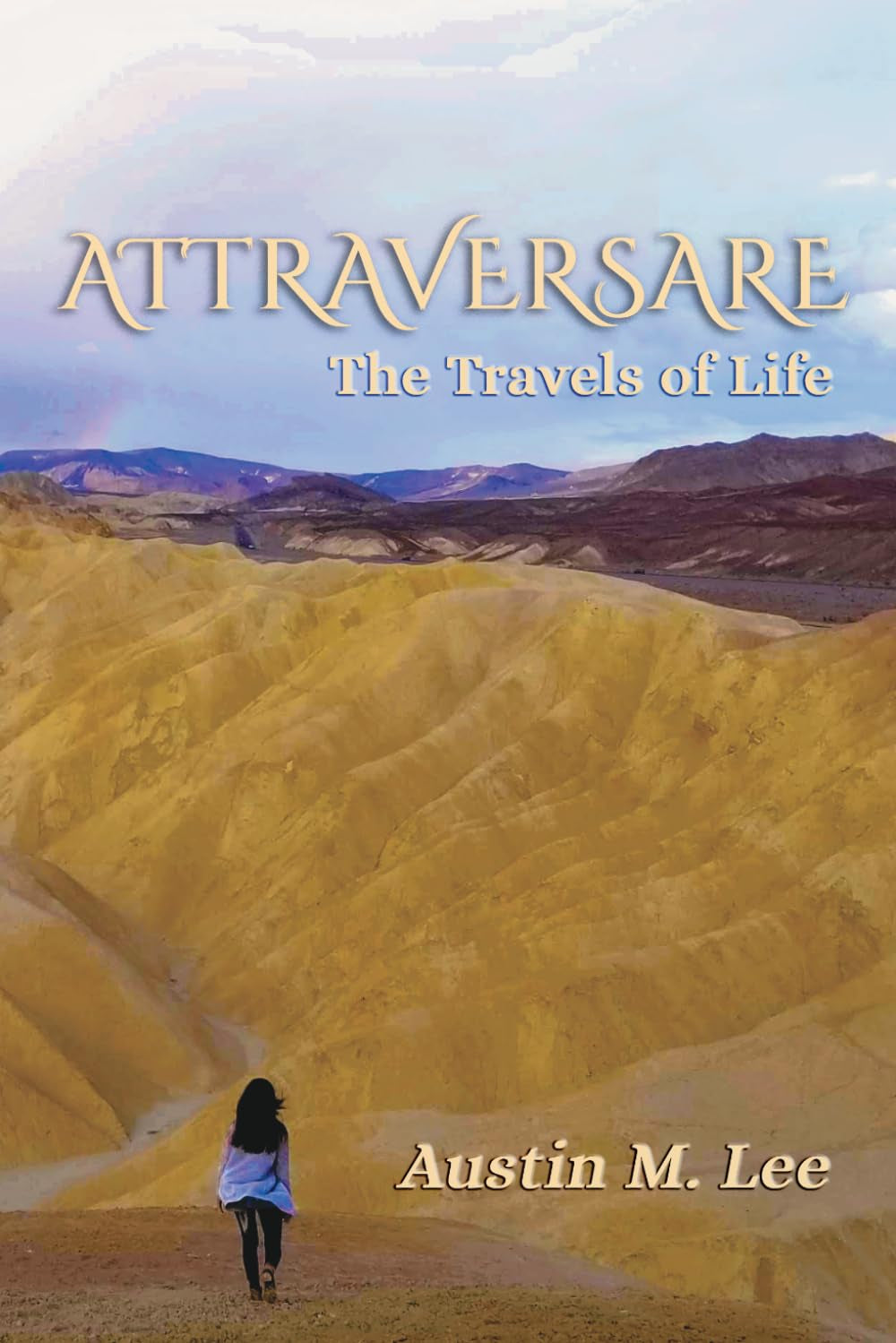 Attraversare: The Travels of Life