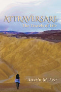 Attraversare: The Travels of Life
