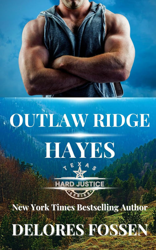 Outlaw Ridge: Hayes (Hard Justice: Outlaw Ridge)