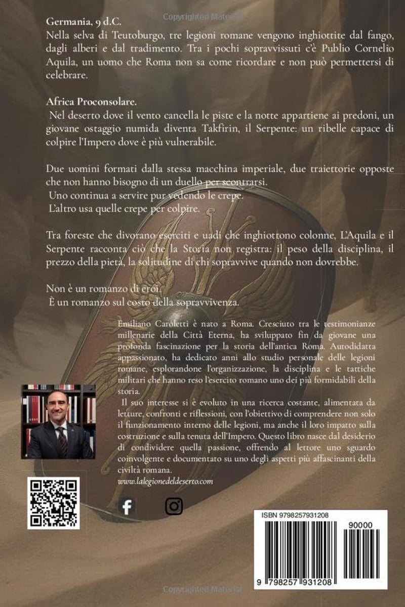 L'Aquila e il Serpente: Due mondi a confronto. Un solo deserto. (Le Aquile d'Africa – Romanzi della Legio III Augusta) (Italian Edition)