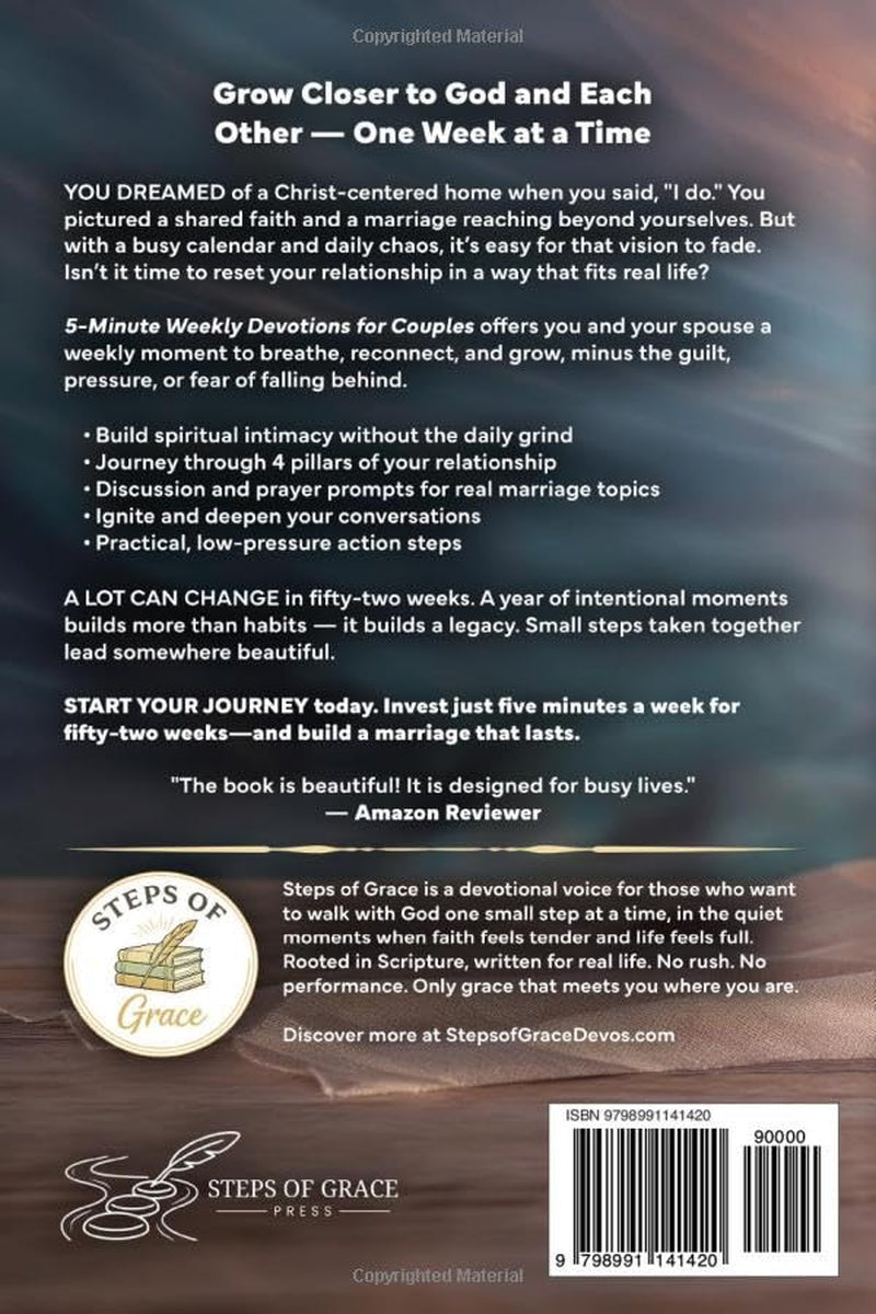 5-Minute Weekly Devotions for Couples: The Simple 52-Week Devotional Blueprint for Christian Relationships to Build Unshakeable Spiritual Intimacy, ... to God Together (Growing Together in Grace)