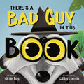 There's a Bad Guy in this Book: A Funny and Interactive Book for Kids