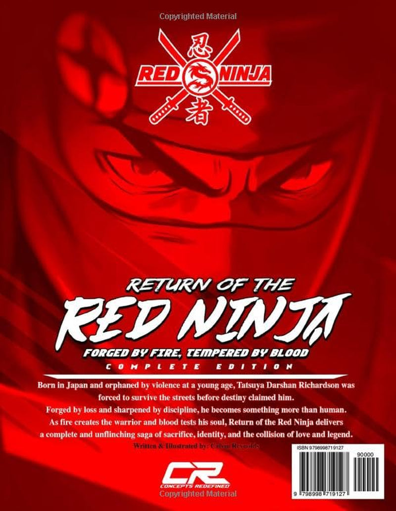 Return of the Red Ninja: Forged by Fire, Tempered by Blood (Complete Edition)