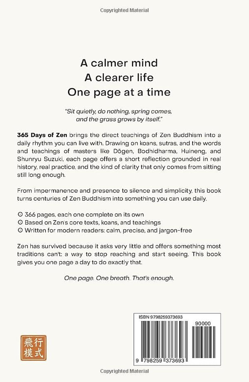 365 Days of Zen: A Daily One-Page Guide to Zen Buddhism for Clarity, Calm, and Deep Stillness (The Everyday 365 Books)