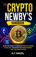 The Crypto Newby's Handbook