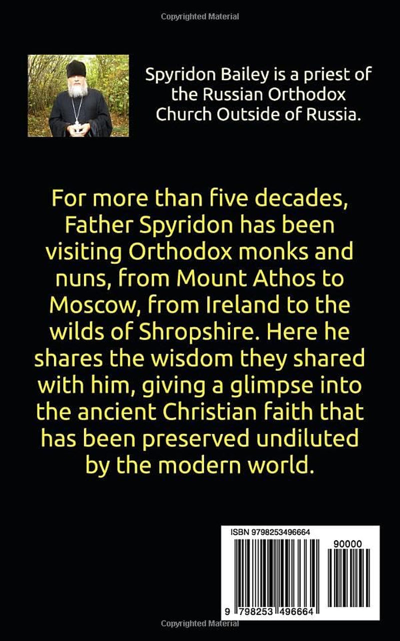 THE SHAPE OF FIRE: Orthodox Monastic Encounters