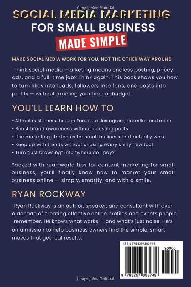 Social Media Marketing for Small Business Made Simple: :: Build Your Audience, Gain Trust and Turn Followers into Profitable Customers