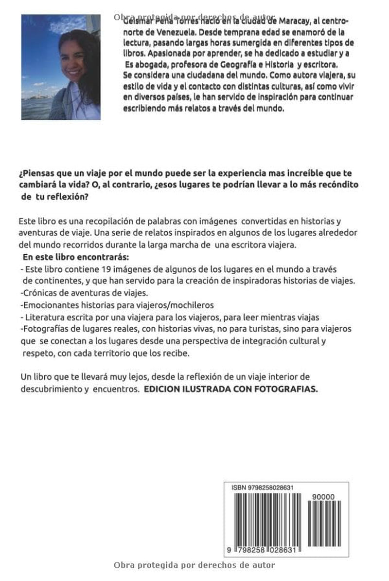 LA LITERATURA DE MIS VIAJES: HISTORIAS DE UNA ESCRITORA VIAJERA: FOTOGRAFIA DE VIAJES Y RELATOS/VIAJES POR EL MUNDO/VIAJAR LEYENDO/HISTORIAS ... SOLAS (EDICION ILUST (Spanish Edition)