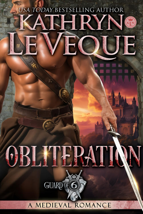 Obliteration: A Medieval Romance (Guard of Six)