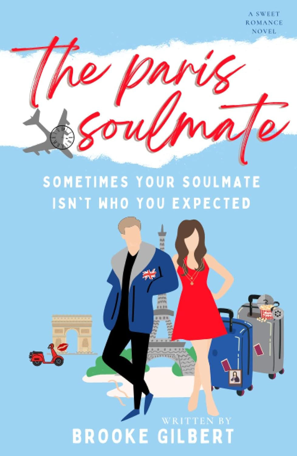 The Paris Soulmate: A Sweet Romance Novel. Perfect for Clean and Wholesome Romance Readers Looking for Paris Romance. (The International Soulmates Series)