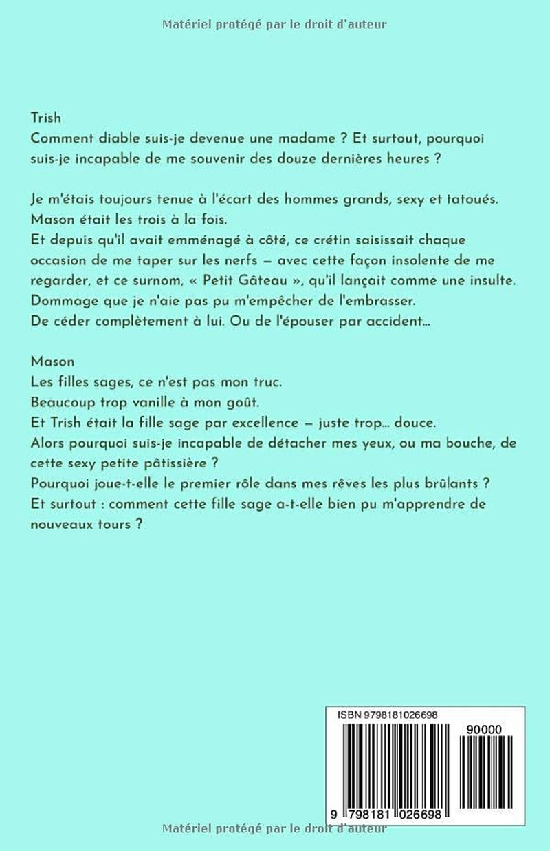 Liée par Accident: (édition en français) Une romance de mariage accidentel entre un rockstar et une boulangère en petite ville (French Edition)