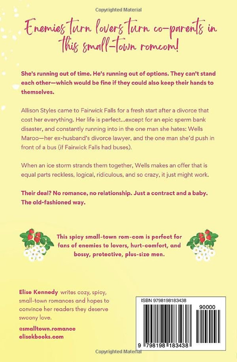 Forever in Bloom: An Enemies-to-Lovers, Baby Contract, Small-town Spicy RomCom (Love in Fairwick Falls)