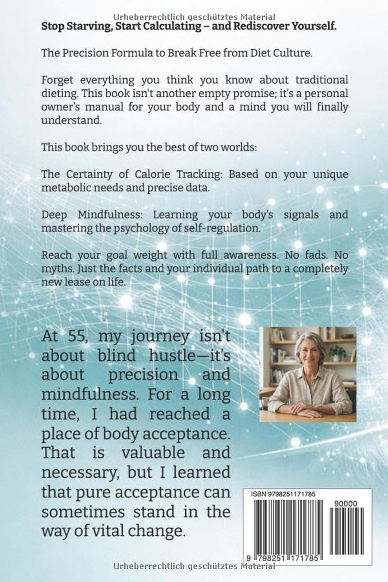 The Leaner Path – Calories in Focus, You at the Center: The Essential Guide for the 40+ Generation (German Edition)