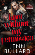 Knot Without My Permission: A Dark Motorcycle Club Omegaverse (Knotted Anarchy MC)