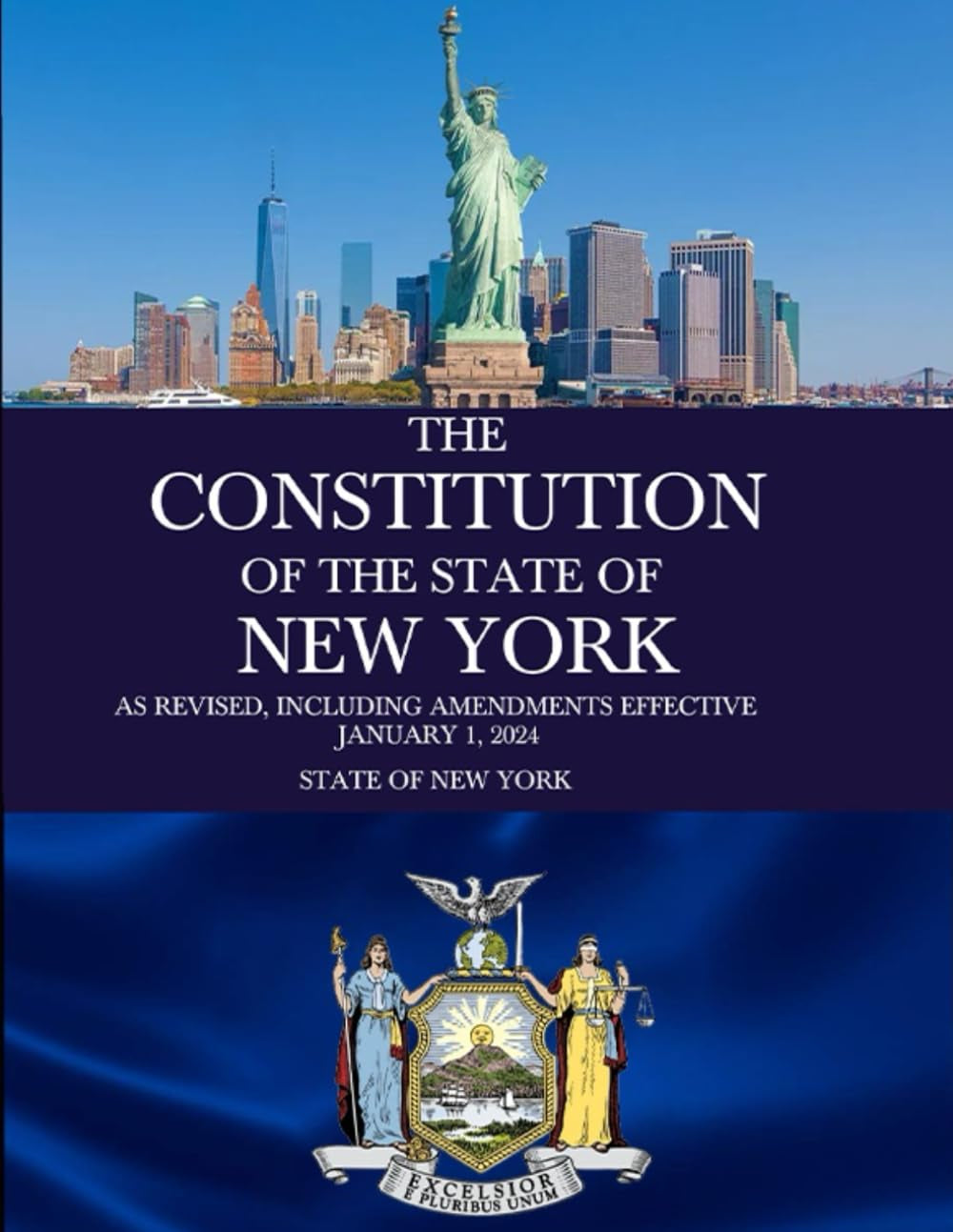The Constitution of the State of New York: As revised, including amendments effective January 1, 2024