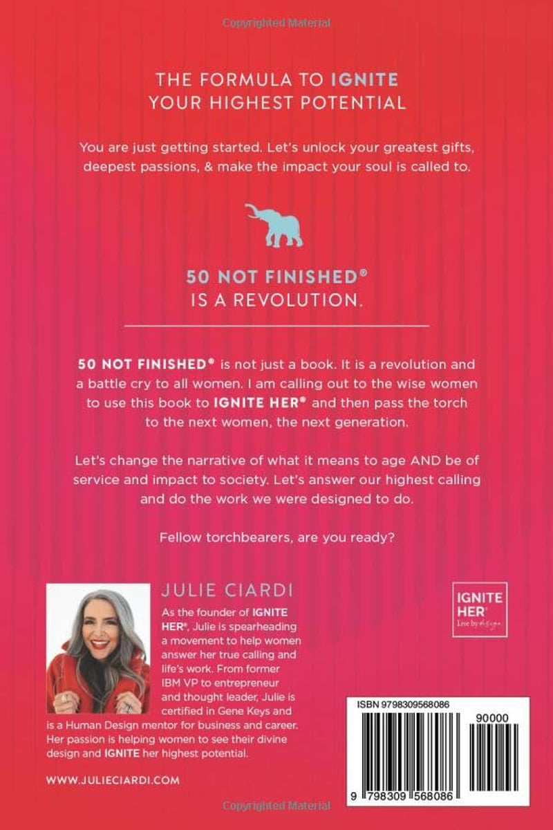50 Not Finished: The Midlife Manifesto for Gen X Women: Rewrite the Rules, Re-IGNITE Your Purpose