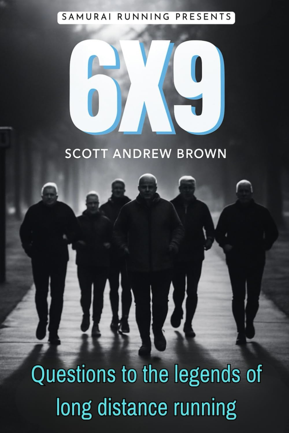 6X9: Questions to the Legends of Long-Distance Running