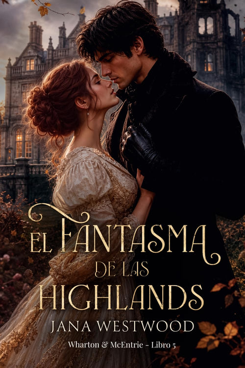El fantasma de las Highlands (Wharton & McEntrie) (Spanish Edition)