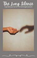 The Long Silence: A Guided Journal for the Estranged Parent