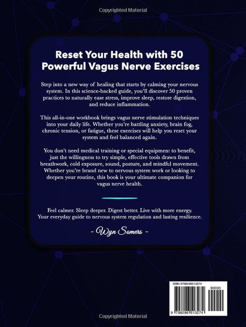 Vagus Nerve Book: 50 Proven Exercises to Master Your Nervous System, Reduce Inflammation, Relieve Anxiety, Improve Sleep, and Restore Digestion Using Breathwork, Cold Exposure, Movement & Sound