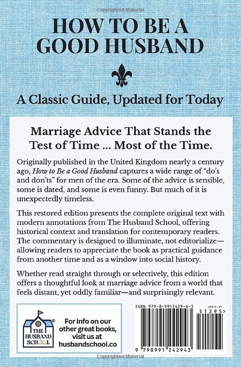 How to Be a Good Husband: A Classic Guide, Updated for Today