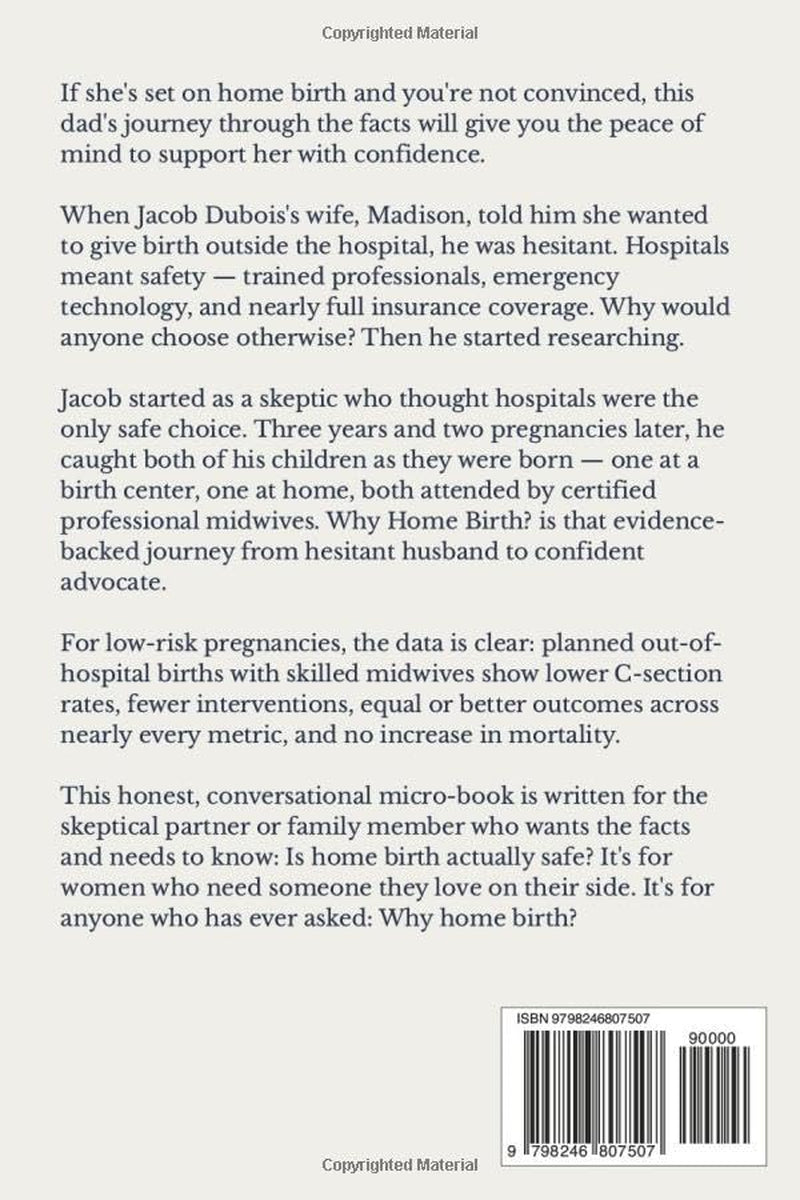 Why Home Birth?: How hospitals turned birth into a medical procedure — and what the evidence actually shows