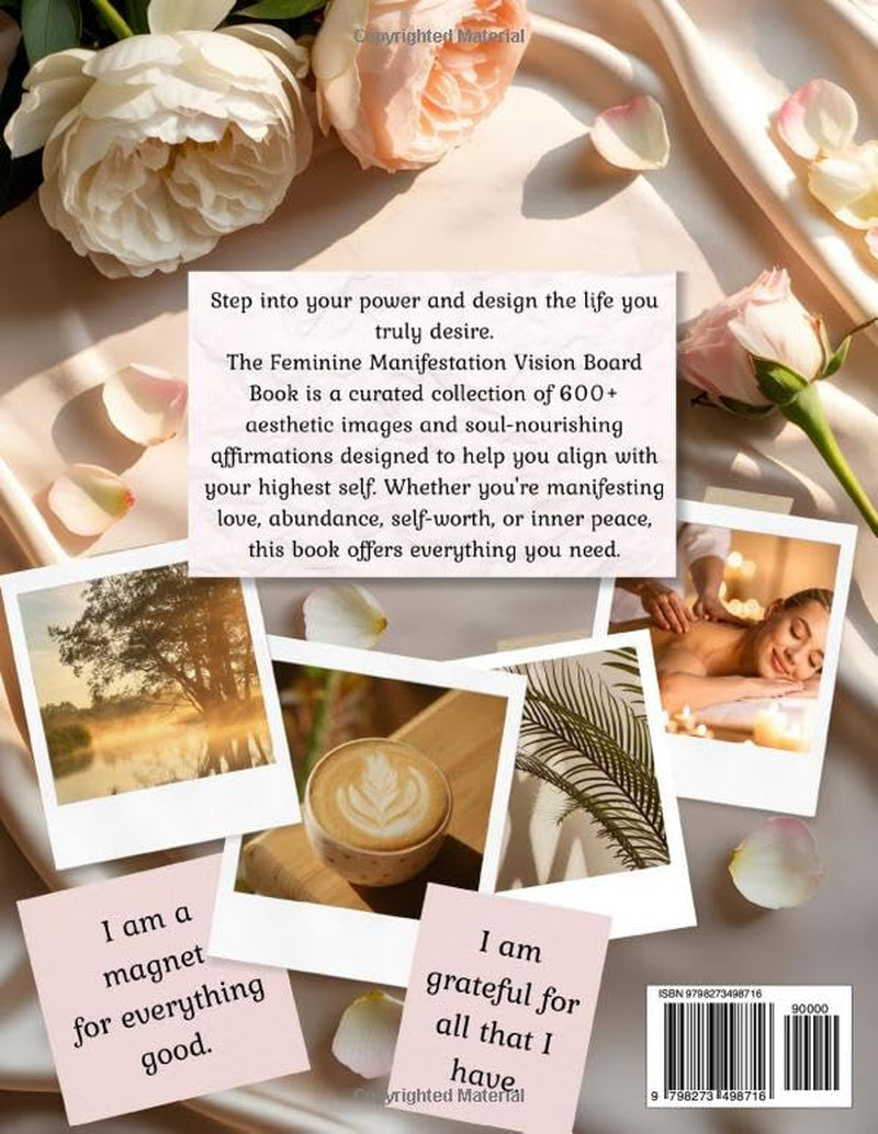 The Feminine Manifestation Vision Board Book: 600+ Aesthetic Clip Art & Affirmations | Complete Vision Board Supplies & Collage Kit for Women’s Self-Love, Confidence & Abundance